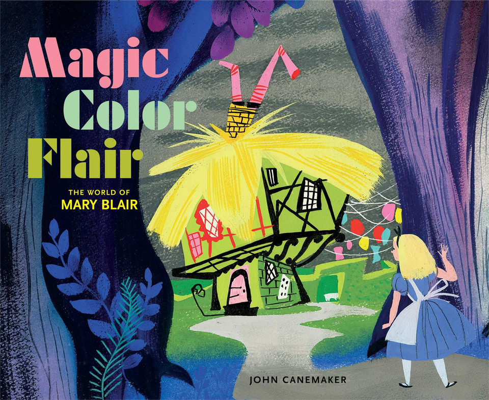 Magic Color Flair: The World of Mary Blair book cover by John Canemaker