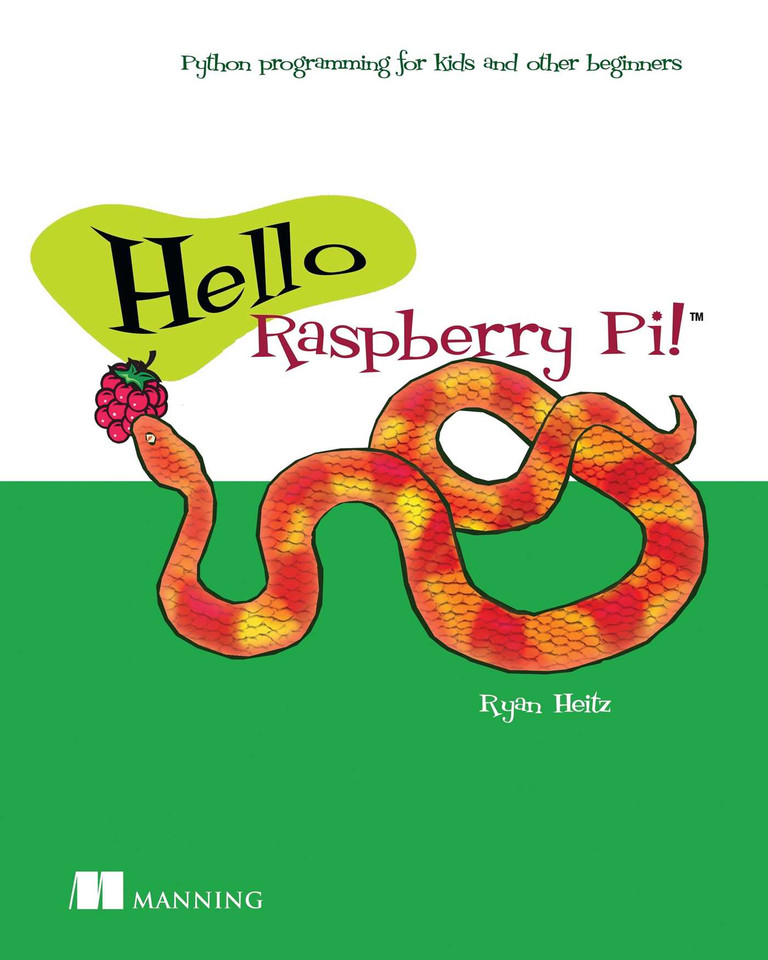 Hello Raspberry Pi!: Python programming for kids and other beginners book cover by Ryan Heitz