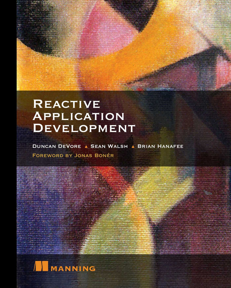 Reactive Application Development book cover by Duncan DeVore, Sean Walsh, Brian Hanafee