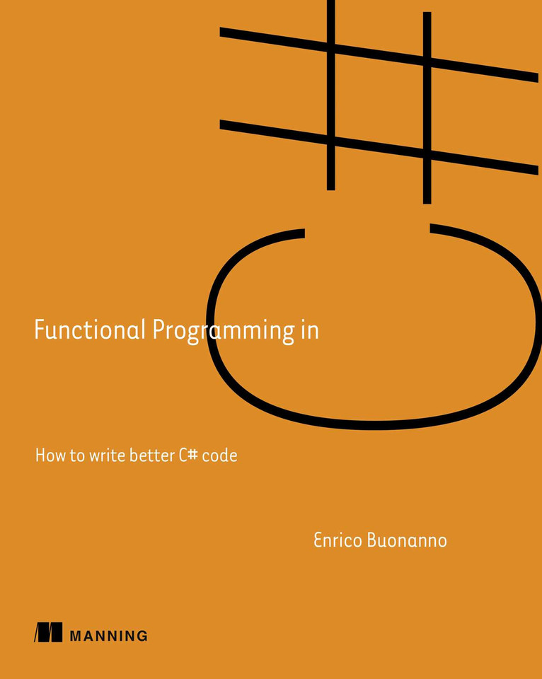 Functional Programming in C#: How to write better C# code book cover by Enrico Buonanno