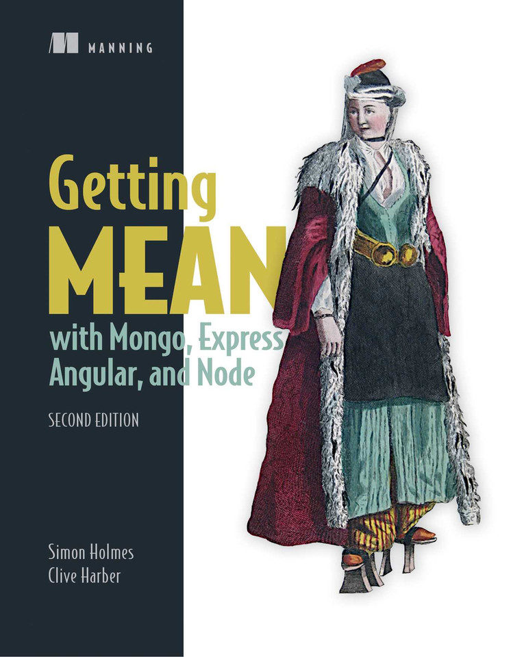 Getting MEAN with Mongo, Express, Angular, and Node book cover by Simon Holmes, Clive Herber