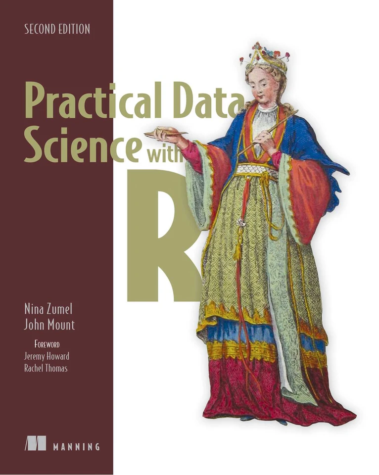 Practical Data Science with R, Second Edition book cover by Nina Zumel, John Mount