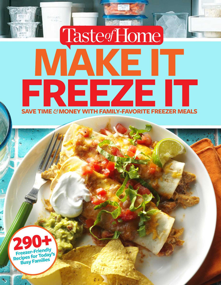 Taste of Home Make It Freeze It: 295 Make-Ahead Meals that Save Time & Money (Taste of Home Quick & Easy) book cover by Editors at Taste Of Home