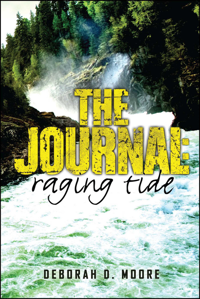 The Journal: Raging Tide (The Journal Series) book cover by Deborah  D.  Moore