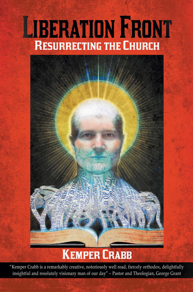 Liberation Front: Resurrecting the Church book cover by Kemper Crabb