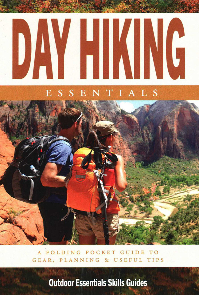 Day Hiking Essentials: A Folding Pocket Guide to Gear, Planning & Useful Tips (Outdoor Essentials Skills Guide) book cover by James Kavanagh