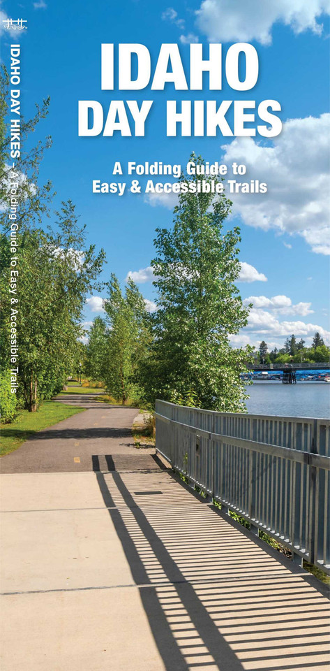 Idaho Day Hikes: A Folding Pocket Guide to Easy and Accessible Trails (Outdoor Recreation and Survival) book cover by J.M. Kavanagh