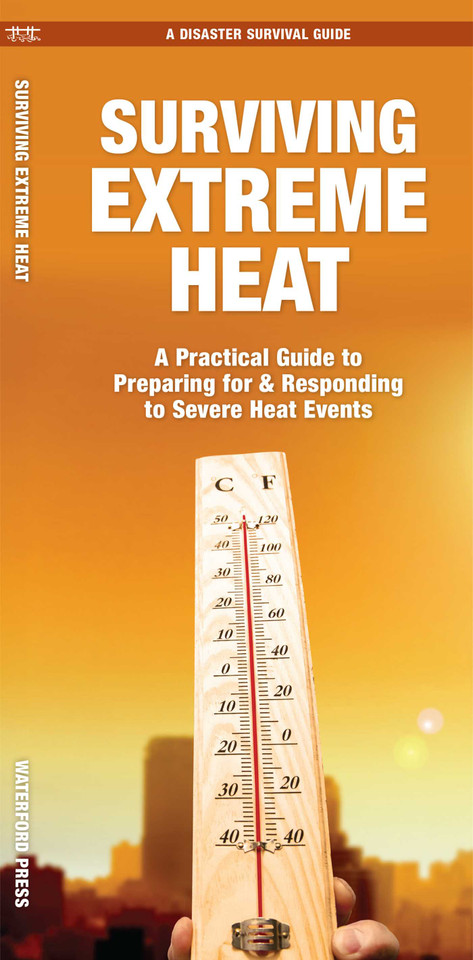 Surviving Extreme Heat: What to Do Before, During, and After Disaster Strikes (A Disaster Survival Guide) book cover by J.M. Kavanagh