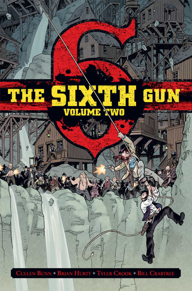 The Sixth Gun Vol. 2: Deluxe Edition (The Sixth Gun) book cover by Cullen Bunn
