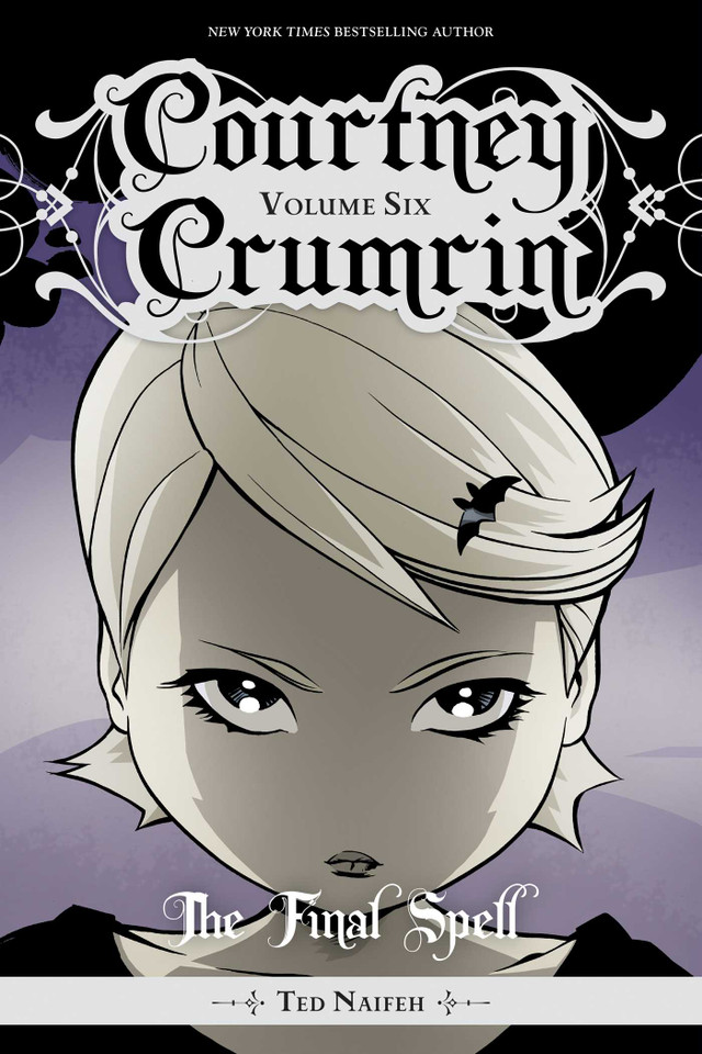 Courtney Crumrin Vol. 6: The Final Spell (Courtney Crumrin) book cover by Ted Naifeh