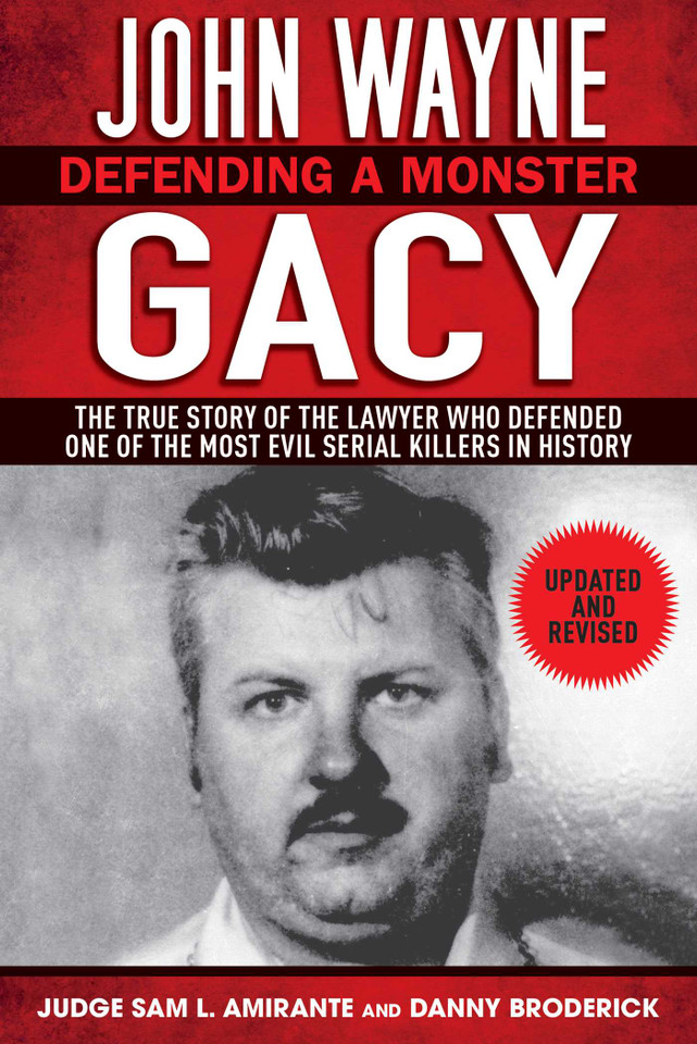 John Wayne Gacy: Defending a Monster book cover by Sam L. Amirante, Danny Broderick