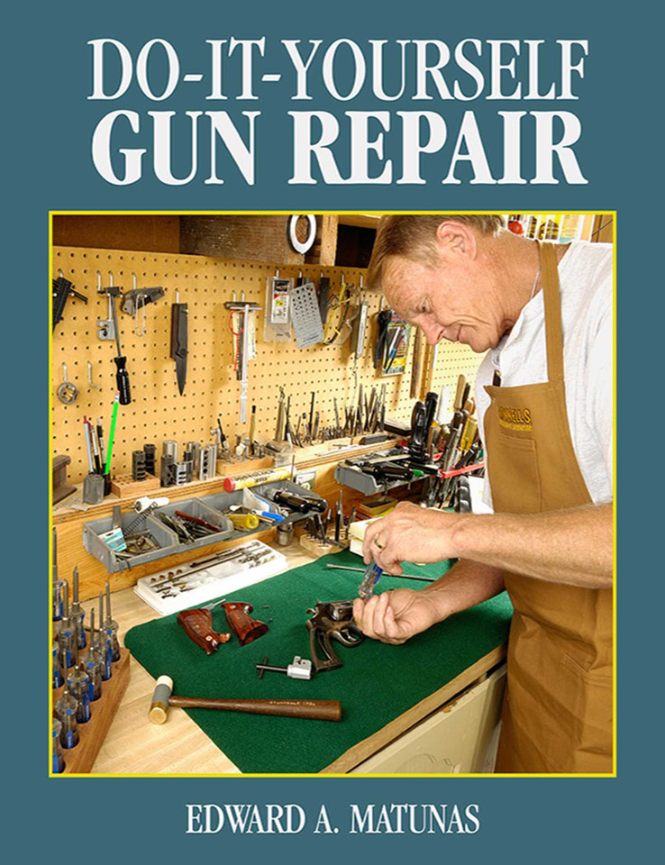 Do-It-Yourself Gun Repair: Gunsmithing at Home book cover by Edward A. Matunas