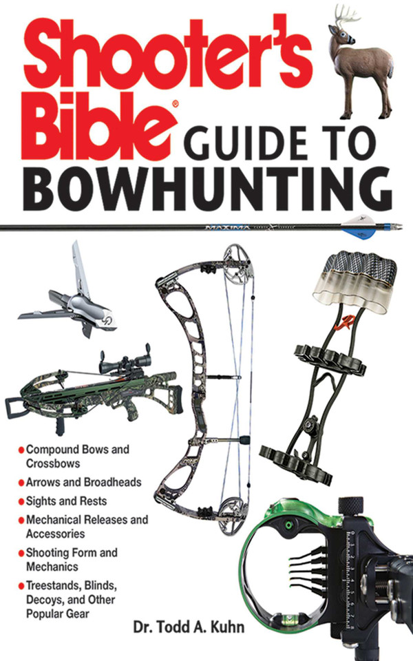 Shooter's Bible Guide to Bowhunting book cover by Todd A. Kuhn