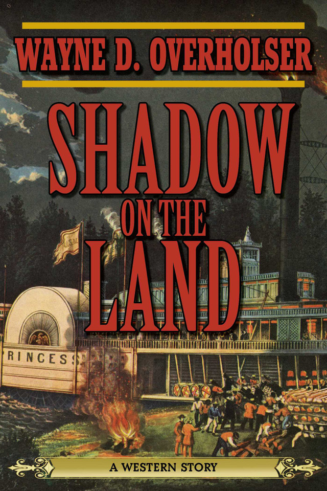 Shadow on the Land: A Western Story book cover by Wayne D. Overholser