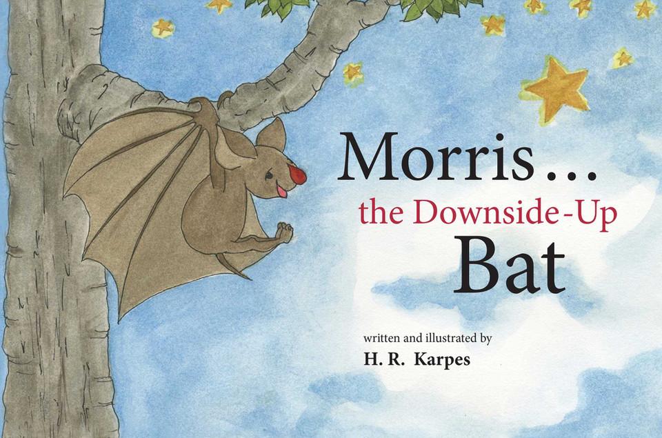 Morris . . . the Downside-Up Bat book cover by H. R. Karpes
