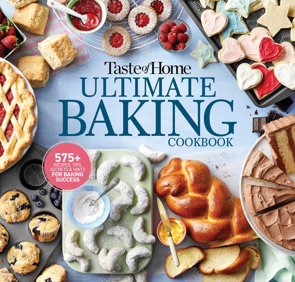 Taste of Home Ultimate Baking Cookbook: 575+ Recipes, Tips, Secrets and Hints for Baking Success (Taste of Home Baking) book cover by 