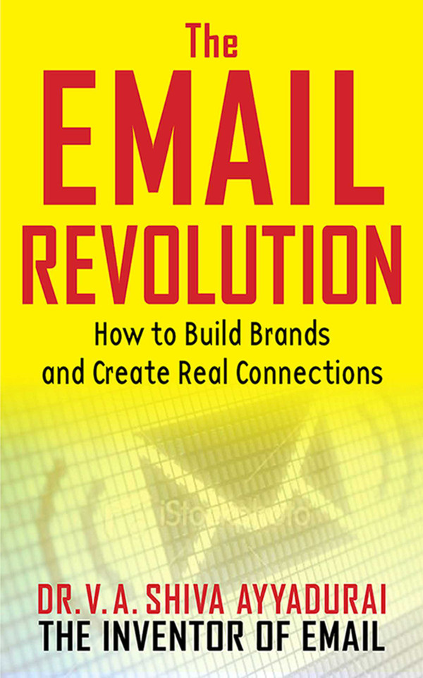 The Email Revolution: Unleashing the Power to Connect book cover by V. A. Shiva Ayyadurai