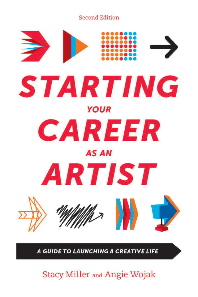 Starting Your Career as an Artist: A Guide to Launching a Creative Life book cover by Angie Wojak, Stacy Miller