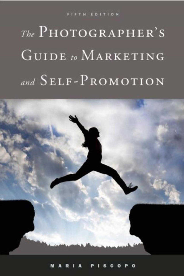 The Photographer's Guide to Marketing and Self-Promotion book cover by Maria Piscopo