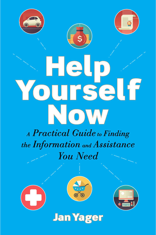 Help Yourself Now: A Practical Guide to Finding the Information and Assistance You Need book cover by Jan Yager