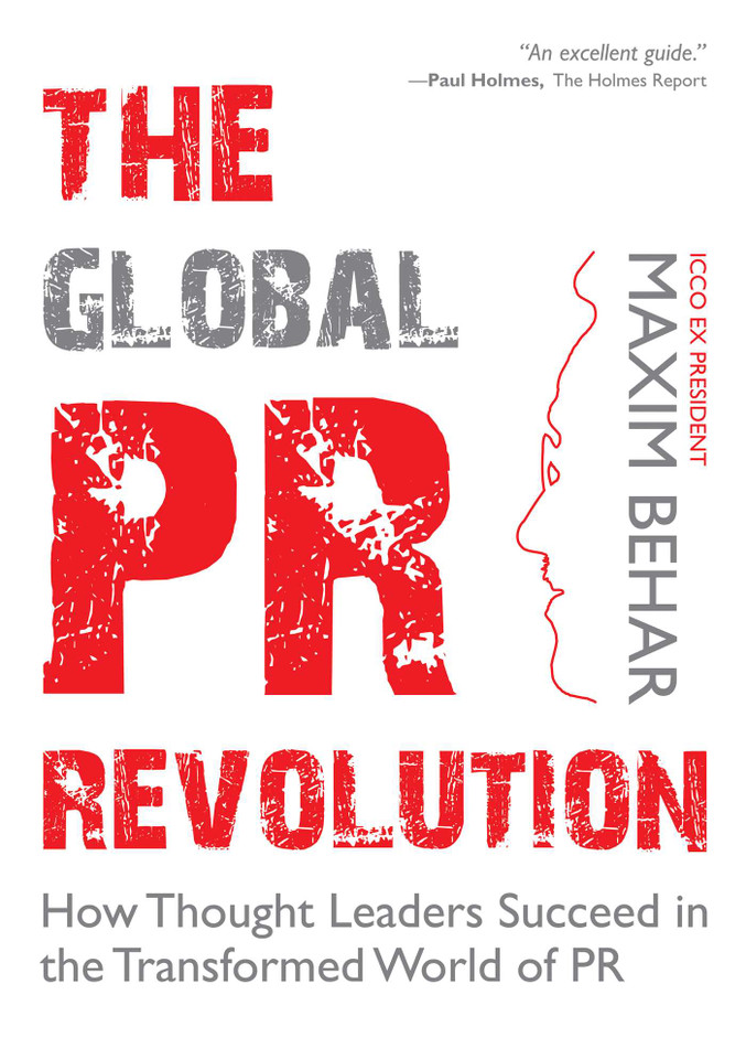 The Global PR Revolution: How Thought Leaders Succeed in the Transformed World of PR book cover by Maxim Behar