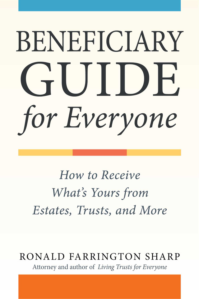 Beneficiary Guide for Everyone: How to Receive What's Yours from Estates, Trusts, and More book cover by Ronald Farrington Sharp