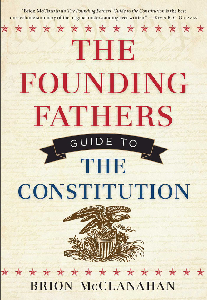 The Founding Fathers Guide to the Constitution book cover by Brion McClanahan
