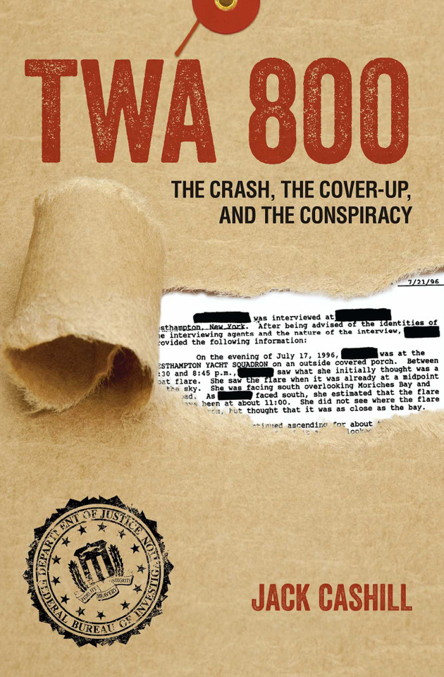 TWA 800: The Crash, the Cover-Up, and the Conspiracy book cover by Jack Cashill