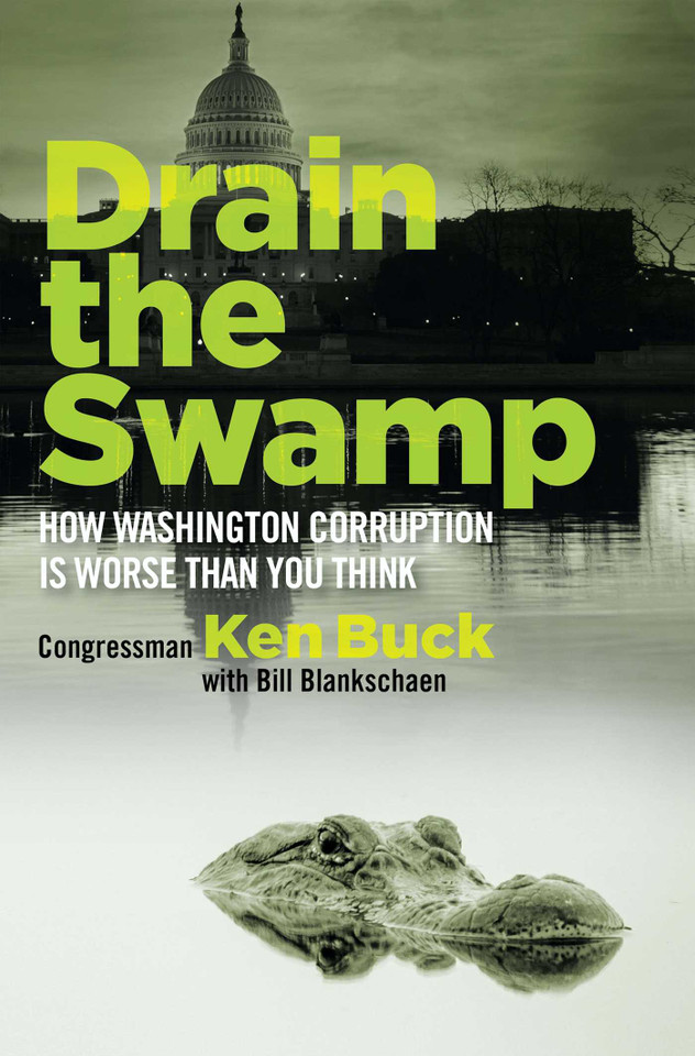 Drain the Swamp: How Washington Corruption is Worse than You Think book cover by Ken Buck