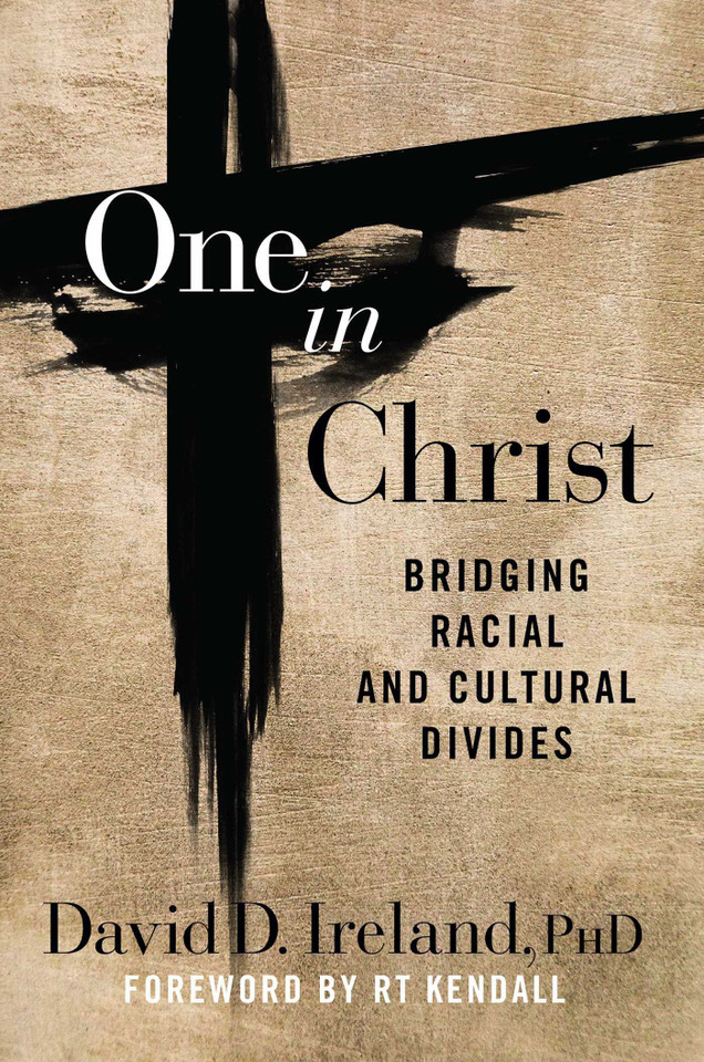 One in Christ: Bridging Racial & Cultural Divides book cover by David D. Ireland