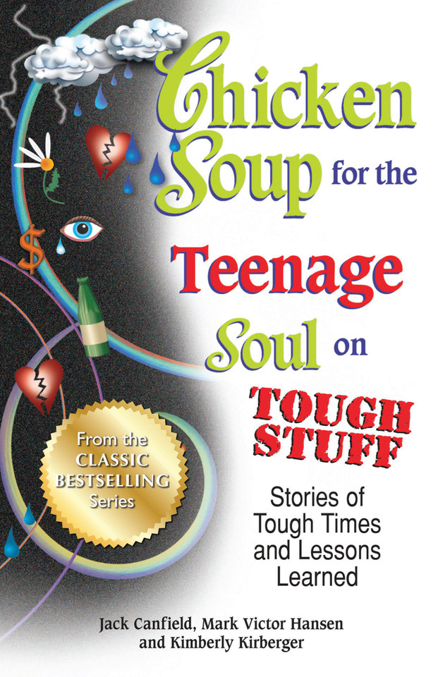 Chicken Soup for the Teenage Soul on Tough Stuff: Stories of Tough Times and Lessons Learned book cover by Jack Canfield, Mark Victor Hansen