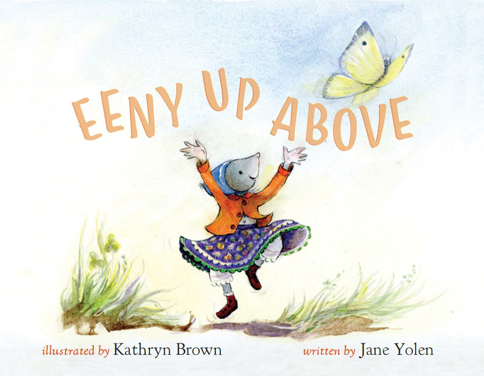 Eeny Up Above book cover by Jane Yolen