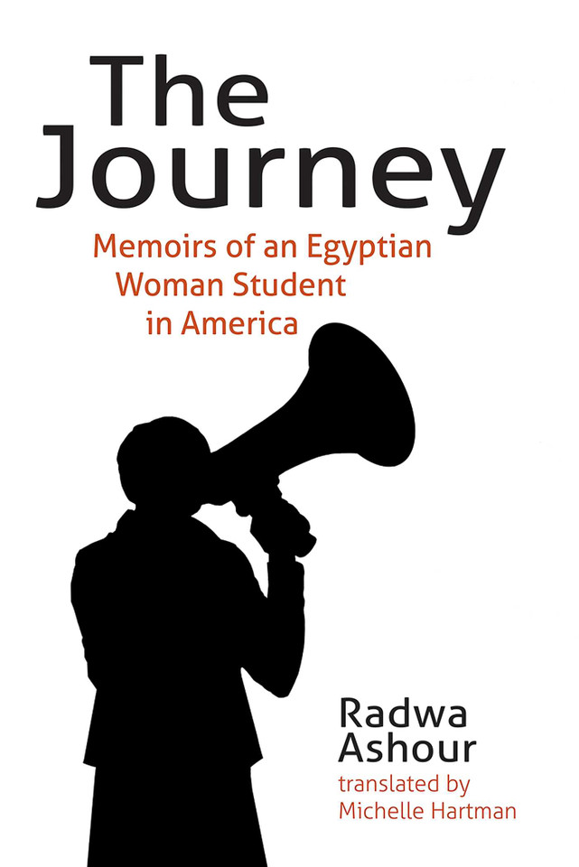 The Journey: Memoirs of an Egyptian Woman Student in America book cover by Radwa Ashour
