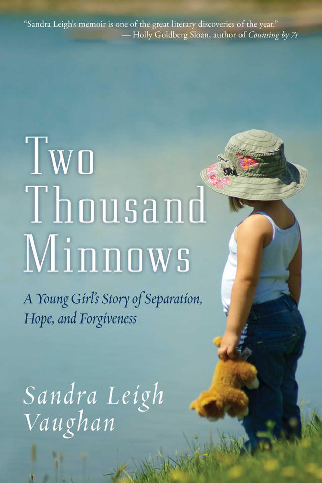 Two Thousand Minnows: A Young Girl's Story of Separation, Hope, and Forgiveness book cover by Sandra Leigh Vaughan