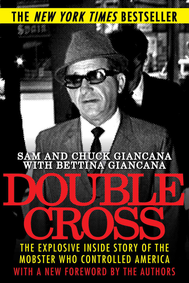 Double Cross: The Explosive Inside Story of the Mobster Who Controlled America book cover by Sam Giancana, Chuck Giancana