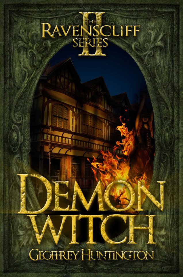 Demon Witch: The Ravenscliff Series - Book Two book cover by Geoffrey Huntington
