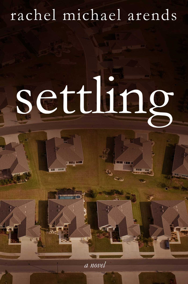 Settling book cover by Rachel Michael Arends