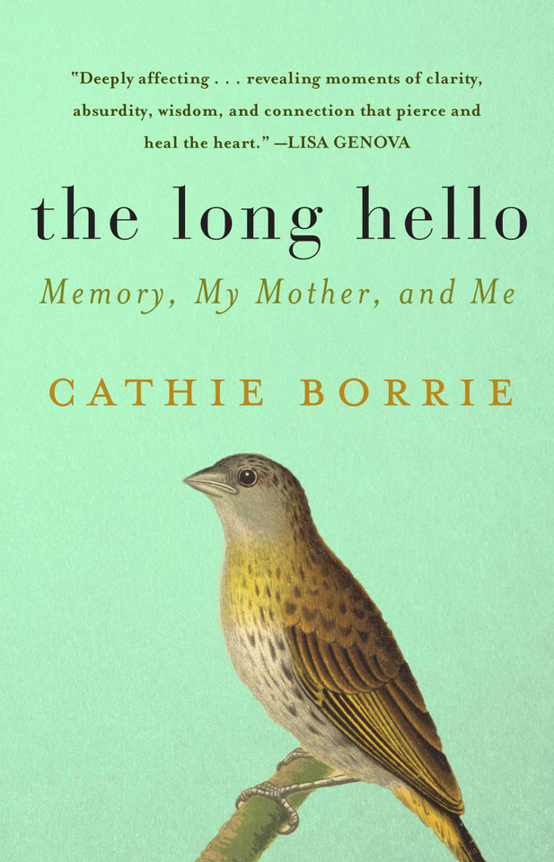The Long Hello: Memory, My Mother, and Me book cover by Cathie Borrie