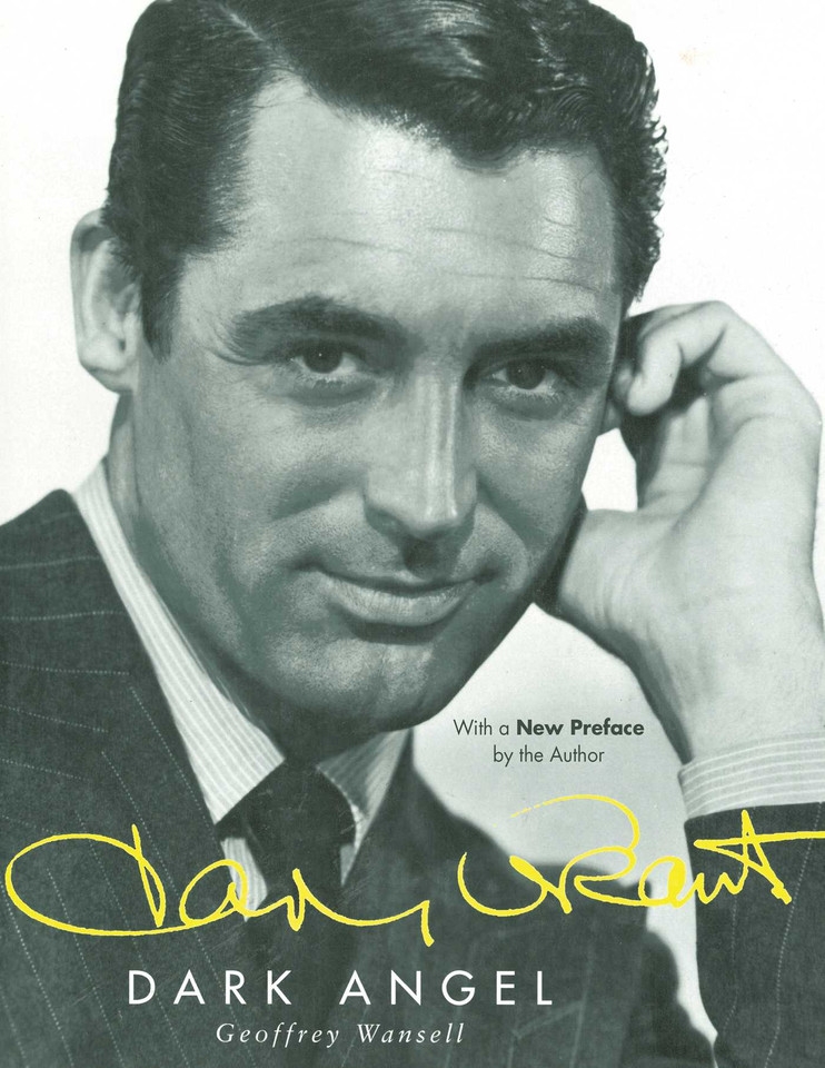 Cary Grant: Dark Angel book cover by Geoffrey Wansell