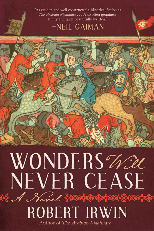 Wonders Will Never Cease: A Novel book cover by Robert Irwin