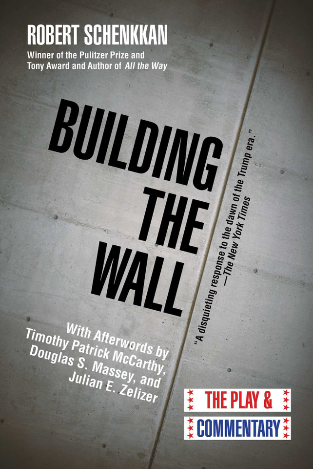 Building the Wall: The Play and Commentary book cover by Robert Schenkkan