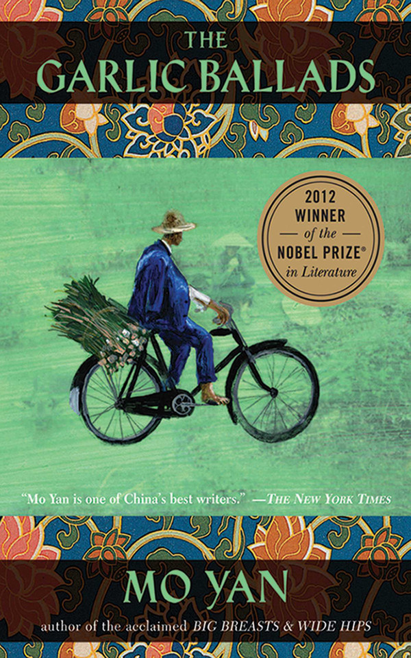 The Garlic Ballads: A Novel book cover by Mo Yan, Howard Goldblatt