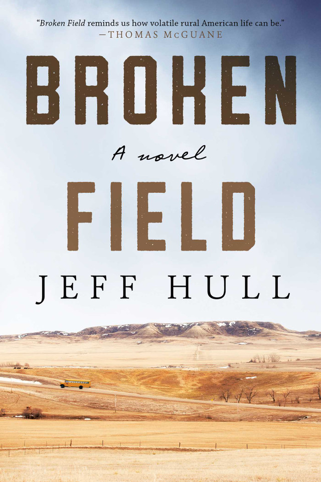 Broken Field: A Novel book cover by Jeff Hull