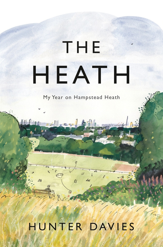 The Heath: My Year on Hampstead Heath book cover by Hunter Davies