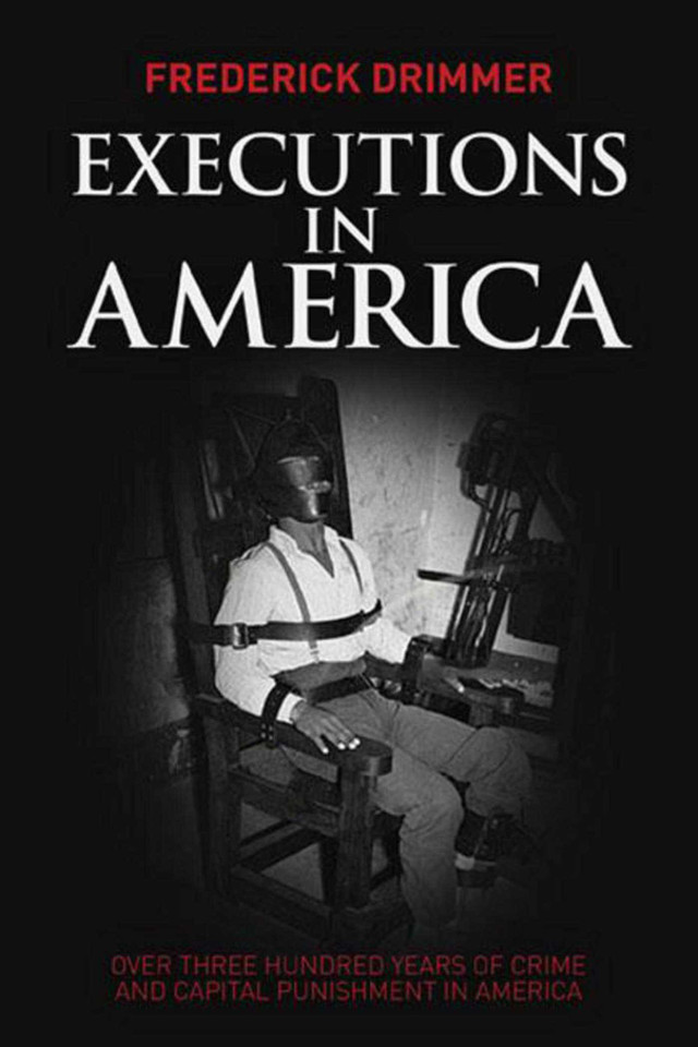Executions in America: Over Three Hundred Years of Crime and Capital Punishment in America book cover by Frederick Drimmer