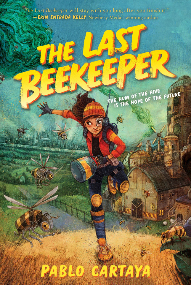 The Last Beekeeper book cover by Pablo Cartaya