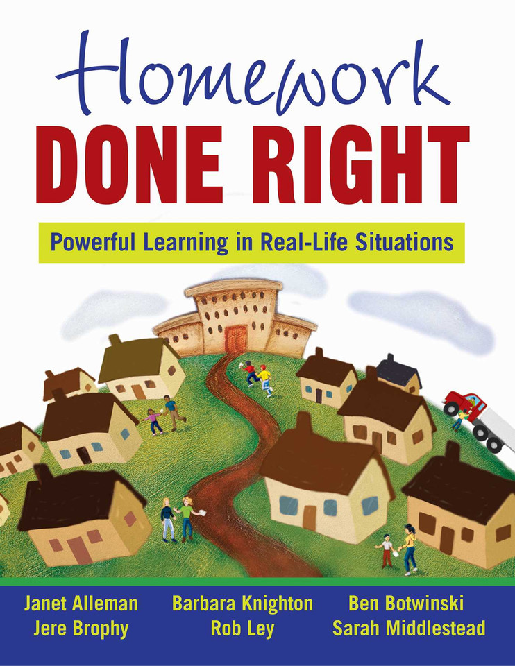 Homework Done Right: Powerful Learning in Real-Life Situations book cover by Janet Alleman, Jere Brophy, Ben Botwinski, Barbara Knighton, Rob Ley
