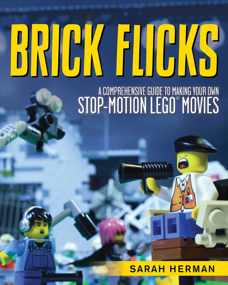 Brick Flicks: A Comprehensive Guide to Making Your Own Stop-Motion LEGO Movies book cover by Sarah Herman