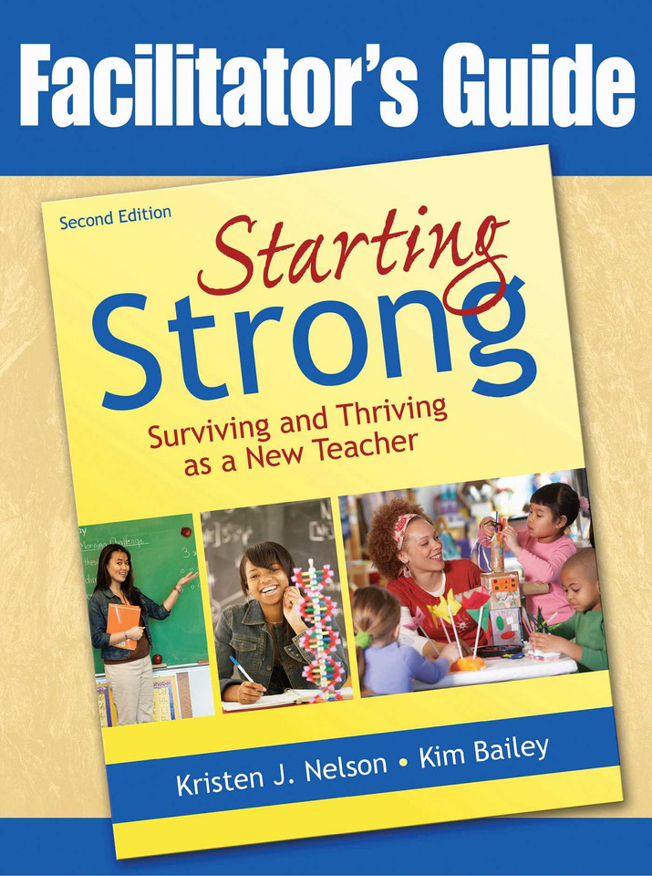 Starting Strong: Surviving and Thriving as a New Teacher book cover by Kristen J. Nelson, Kim Bailey
