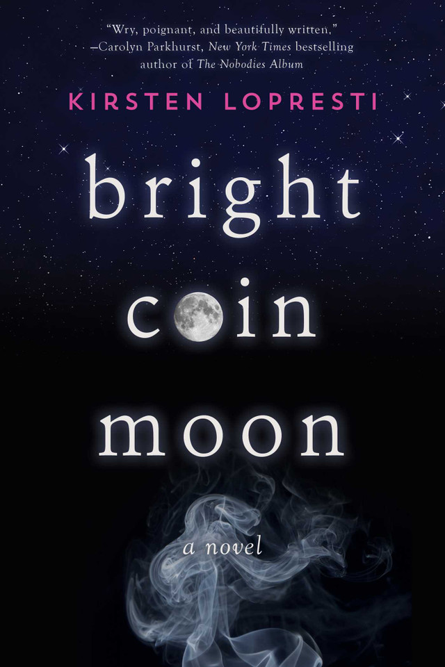 Bright Coin Moon: A Novel book cover by Kirsten Lopresti